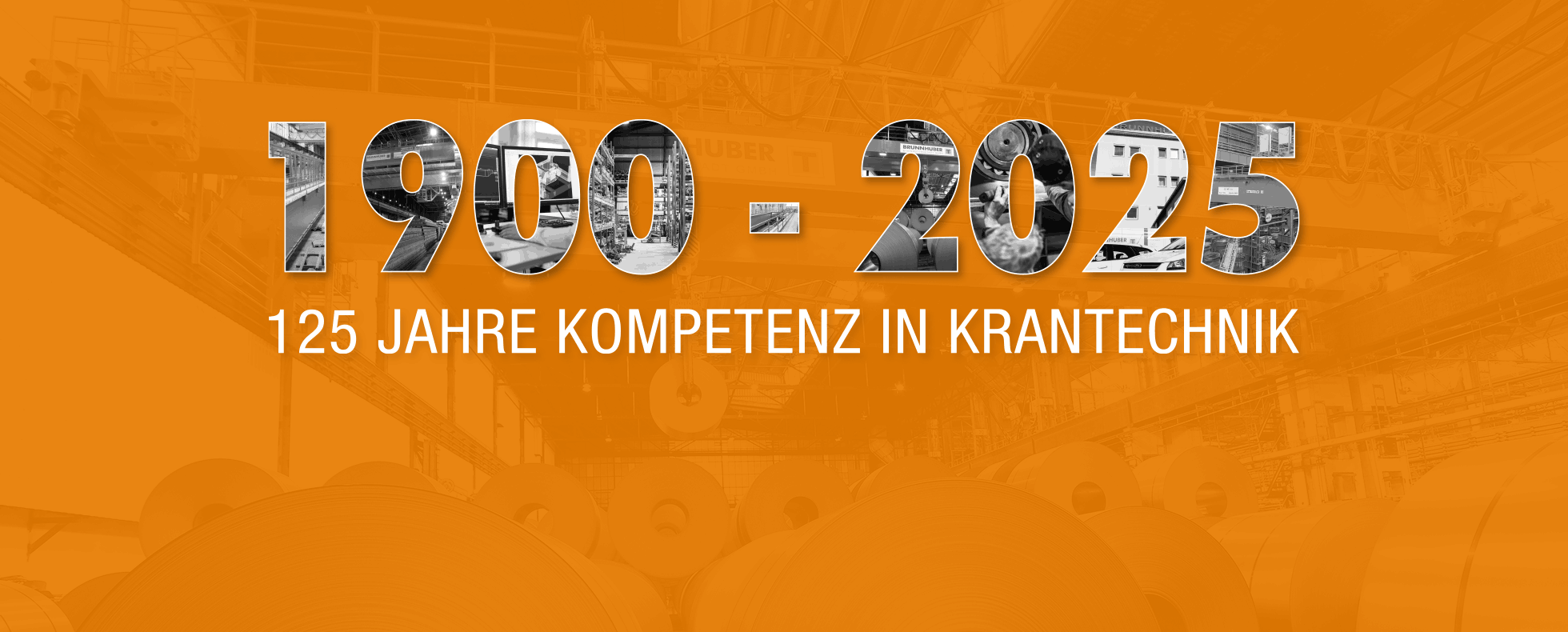 125 Jahre Brunnhuber Krane